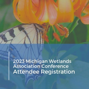 Michigan Wetlands Conference